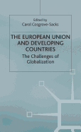 The European Union and Developing Countries: The Challenges of Globalization