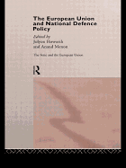 The European Union and National Defence Policy