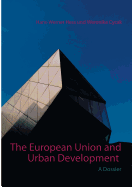 The European Union and Urban Development: A Dossier