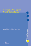 The European Union Approach Towards Western Sahara