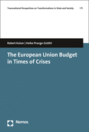 The European Union Budget in Times of Crises