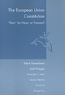 The European Union Constitution: "Non" for Now- Or Forever?