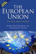 The European Union: Politics and Policies