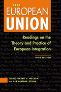 The European Union: Readings on the Theory and Practice of European Integration