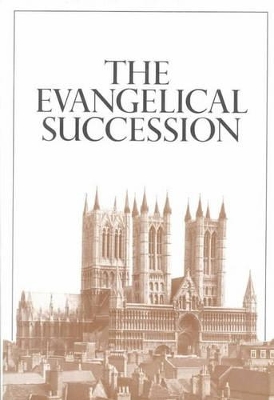 The Evangelical Succession - Samuel, David (Editor)