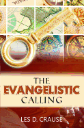 The Evangelistic Calling: Moving in Signs and Wonders