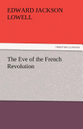 The Eve of the French Revolution