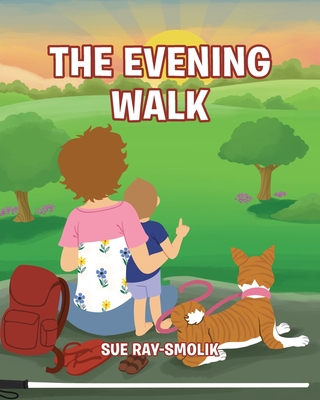 The Evening Walk - Ray-Smolik, Sue
