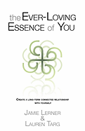 The Ever-Loving Essence of You