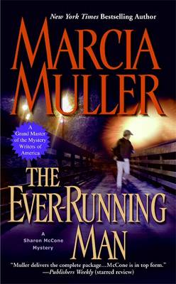 The Ever-Running Man - Muller, Marcia