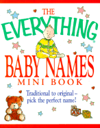 The Everything Baby Names Mini Book - Jones, Katina Z