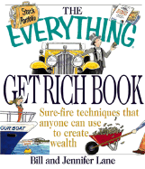 The Everything Get Rich Book: Surefire Techniques to Increase Your Wealth