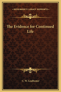 The Evidence for Continued Life