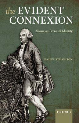 The Evident Connexion: Hume on Personal Identity - Strawson, Galen