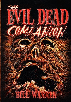 The Evil Dead Companion - Warren, Bill