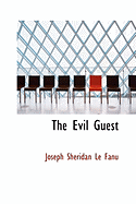 The Evil Guest