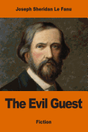 The Evil Guest