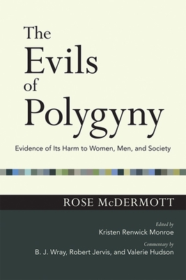 The Evils of Polygyny - McDermott, Rose, and Renwick Monroe, Kristen