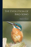 The Evolution of Bird-Song