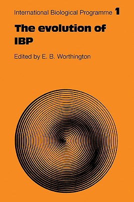 The Evolution of IBP - Worthington, E.