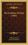 The Evolution of Man (1905)