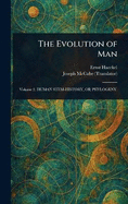 The Evolution of Man