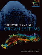 The Evolution of Organ Systems