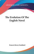 The Evolution Of The English Novel