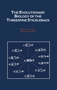 The Evolutionary Biology of the Threespine Stickleback