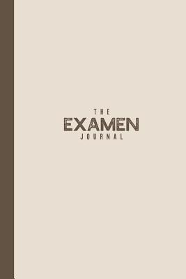 The Examen Journal: Finding God Everyday - Williams, M