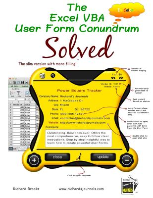 The Excel VBA User Form Conundrum Solved: The slim version with more filling! In Color. - Brooks, Richard
