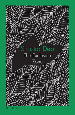 The Exclusion Zone - Deo, Shastra