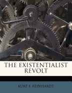 The Existentialist Revolt