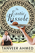 The Exotic Rissole: A Memoir