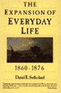 The Expansion of Everyday Life, 1860-1876