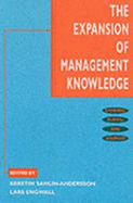 The Expansion of Management Knowledge: Carriers, Flows, and Sources - Sahlin-Andersson, Kerstin (Editor), and Engwall, Lars (Editor)