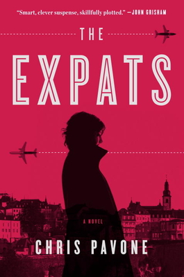 The Expats - Pavone, Chris (Memoir by)