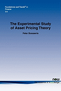 The Experimental Study of Asset Pricing Theory