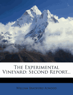 The Experimental Vineyard: Second Report