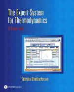 The Expert System for Thermodynamics: A Visual Tour - Bhattacharjee, Subrata