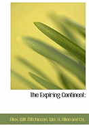 The Expiring Continent