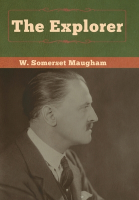 The Explorer - Maugham, W Somerset