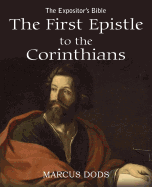 The Expositor's Bible The First Epistle to the Corinthians