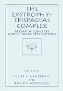 The Exstrophy--Epispadias Complex: Research Concepts and Clinical Applications