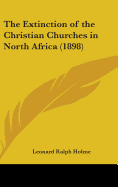 The Extinction of the Christian Churches in North Africa (1898)