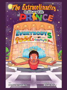 The Extraordinarily Ordinary Life of Prince: Everybody's Good at Something