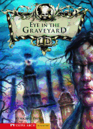 The Eye in the Graveyard