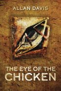The Eye of the Chicken
