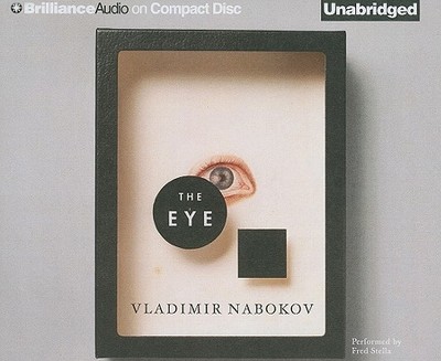 The Eye - Nabokov, Vladimir, and Stella, Fred (Read by)