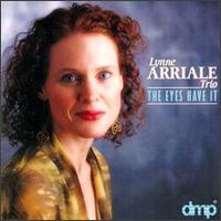 The Eyes Have It - Lynne Arriale